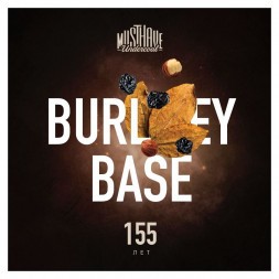 Табак Must Have - Burley Base (Табак Бёрли, 25 грамм)